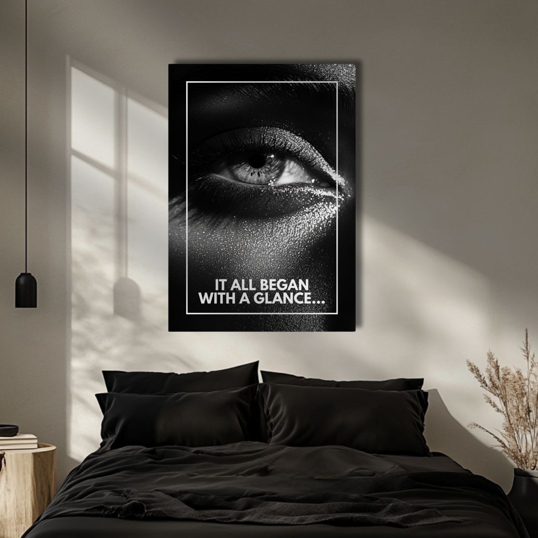 It all began with a glance - Tableau noir et blanc